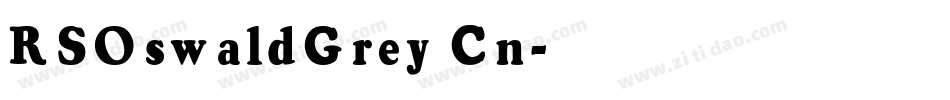 RSOswaldGrey Cn字体转换